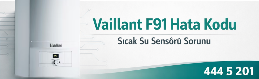 vaillant kombi f91 arızası